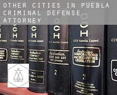 Other cities in Puebla  criminal defense attorney