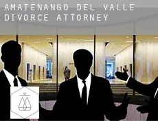 Amatenango del Valle  divorce attorney