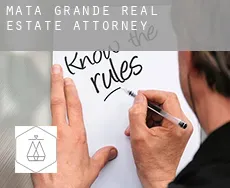 Mata Grande real estate attorney