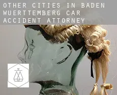 Other cities in Baden-Wuerttemberg  car accident attorney