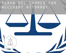 Playa del Carmen, Quintana Roo  car accident attorney